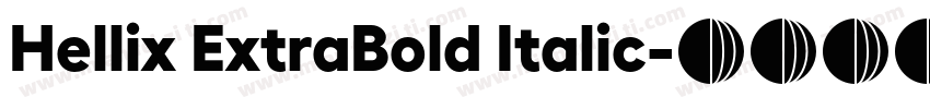 Hellix ExtraBold Italic字体转换